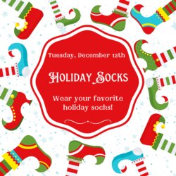 Holiday Socks - wear your favorite holiday socks